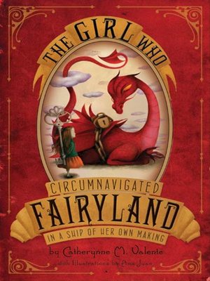 cover image of The Girl Who Circumnavigated Fairyland in a Ship of Her Own Making